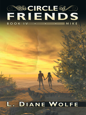 cover image of The Circle of Friends, Book IV...Mike